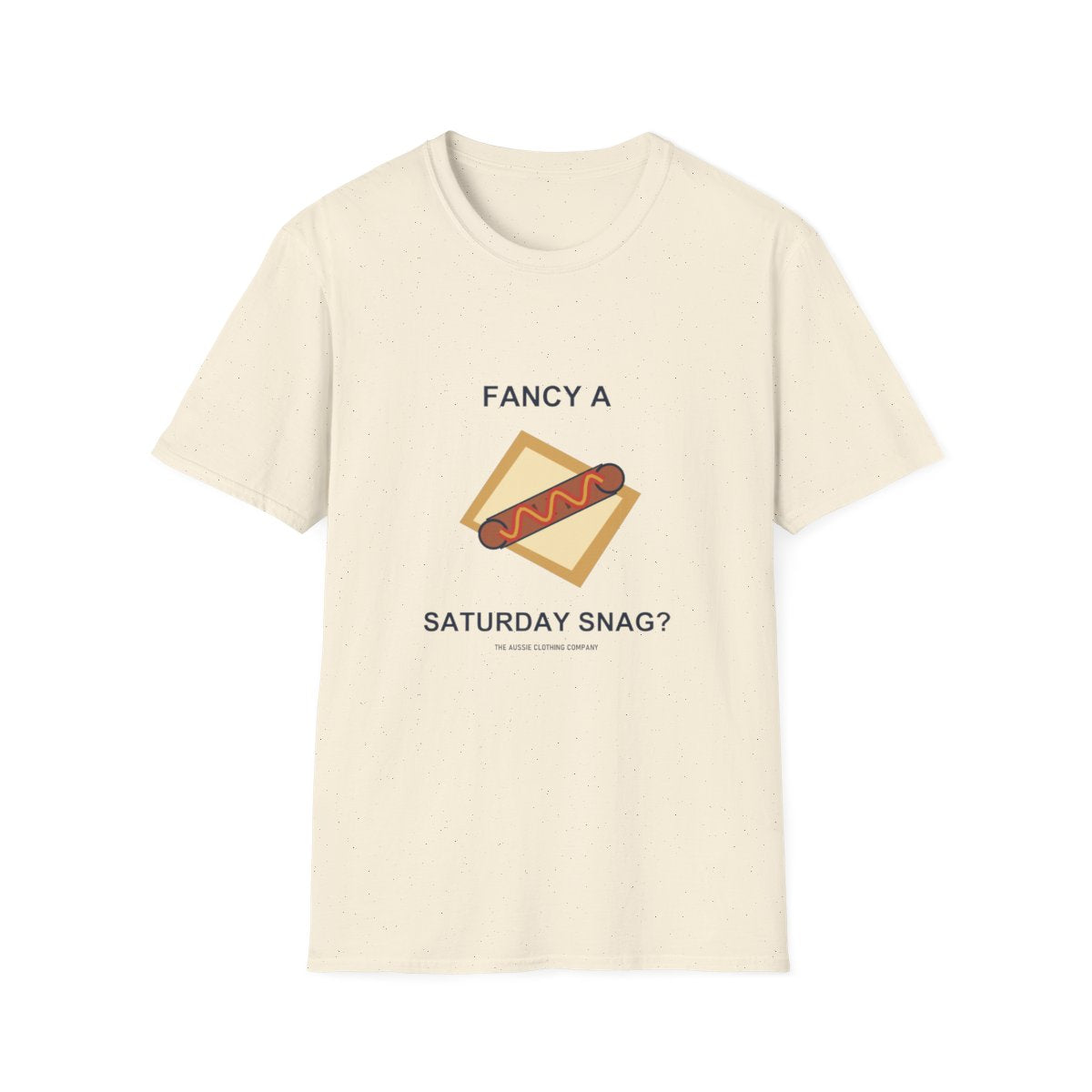 Fancy a Saturday Snag? Tee - Natural - front